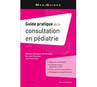 Guide Pratique De La Consultation En Pédiatrie