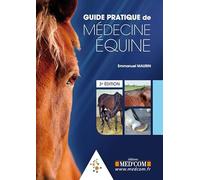 Guide Pratique de Médecine équine