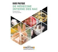 Guide pratique de médecine interne des NAC