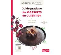 Guide pratique des desserts du cuisinier: Livre élève