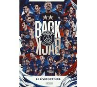 Guide PSG: Le livre officiel du Paris Saint-Germain
