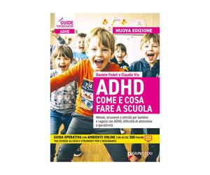 Guide Psicopedagogiche - ADHD Come e Cosa Fare A Scuola