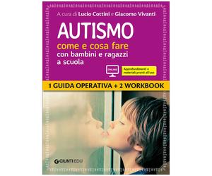 Guide Psicopedagogiche - Autismo Come e Cosa Fare