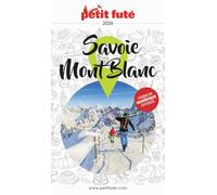 Guide Savoie Mont-blanc 2026 Petit Futé: 2026