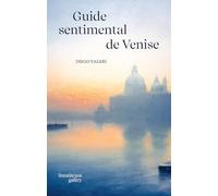 Guide sentimental de Venise