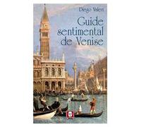 Guide sentimental de Venise