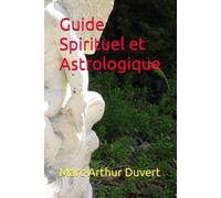 Guide Spirituel et Astrologique