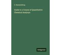 Guide to a Course of Quantitative Chemical Analysys