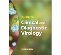 Guide to Clinical and Diagnostic Virology