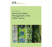 Guide to Electrical Safety Management in the Water Sector