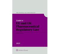 Guide to Eu and Uk Pharmaceutical Regulatory Law