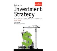 Guide to Investment Strategy: How to Understand Markets, Risk, Rewards, and Behaviour