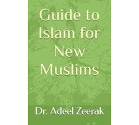 Guide to Islam for New Muslims