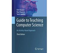Guide to Teaching Computer Science: An Activity-Based Approach