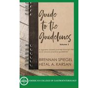 Guide to the Guidelines, Volume 3: Pancreaticobiliary and Liver Diseases