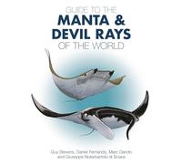 Guy Stevens Giuseppe Notarbartolo Di Sciara Guide to the Manta and (Tascabile)