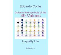 Guide to the symbols of the 49 values to qualify life di Edoardo Conte, 2022,