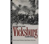 Guide to the Vicksburg Campaign