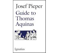 Guide to Thomas Aquinas