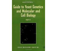 Guide to Yeast Genetics and Molecular Cell Biology: Methods in Enzymology: Volume 350
