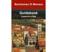 Guidebook - Lucca in a Day