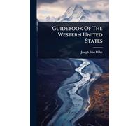 Guidebook Of The Western United States
