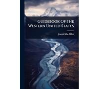 Guidebook Of The Western United States