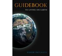 Guidebook to Living on Earth