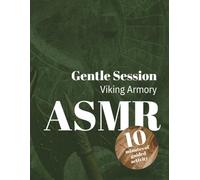 Guided Activity Book for Relaxation: Viking Armory Fitting Before Challenge: ASMR Gentle Session 10-minutes of Screen-Free Tingly Activities