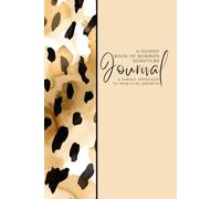 Guided Book of Mormon Scripture Journal: A Simple Approach to Spiritual Growth: Style-35 Black Tan - Reflect, Ponder, and Record: A 6"x9" Step-by-Step ... Study with Quick Insights for Busy Lives