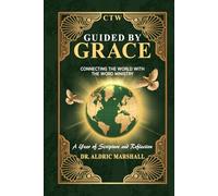 Guided by Grace: A Year of Scripture and Reflection
