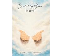 Guided by Grace Journal: A Christian Prayer and Reflection Notebook