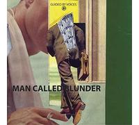 Guided By Voices - Man Called Blunder / She Wants To Know
