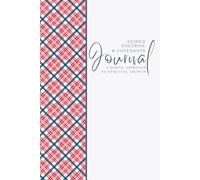 Guided Doctrine & Covenants Scripture Journal: A Simple Approach to Spiritual Growth: Style16 Plaid - Reflect, Ponder, and Record: A 6"x9" ... Study with Quick Insights for Busy Lives