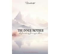 Guided Journal for Mothers by Heartscript | Image-Based & Text Prompts for Therapeutic Writing and Inner Child Reflection | A Thoughtful Gift for Mom