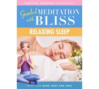 Guided Meditation With Bliss: Relaxing Sleep (DVD)