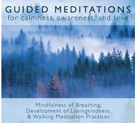 Guided Meditations: For Calmness, Awareness, and Love by Bodhipaksa (2002) Audio CD