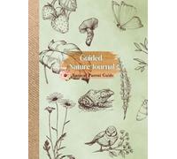 Guided Nature Observation Journal: Minimal Charlotte Mason Nature Notebook for Kids
