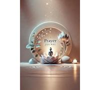 Guided Prayers: A Journal for Deepening Your Connection with God
