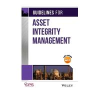 Guidelines for Asset Integrity Management (Copertina rigida)