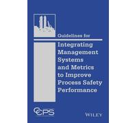 Guidelines for Integrating Management Systems and Metrics to (Copertina rigida)