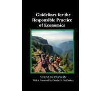 Guidelines for the Responsible Practice of Economics