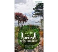 Guides des jardins remarquables Bretagne
