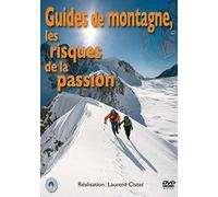 Guides montagnes risques - dvd et passion