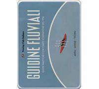 Guidine fluviali. Guide nautiche con carte schematiche del 1936: Adige-Adda-Ticino. Con 3 Carta geografica ripiegata