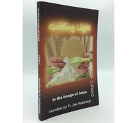 GUIDING LIGHT: In the Image of Jesus (Cycle C)