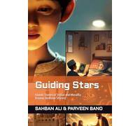 Guiding Stars: Islamic Stories of Virtue and Morality (Islamic Bedtime Stories)