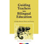 Guiding Teachers into Bilingual Education (Tascabile)