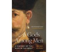 Guido Alfani As Gods Among Men (Tascabile)