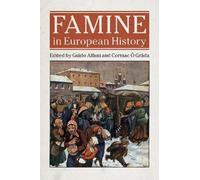 Guido Alfani Famine in European History (Tascabile)